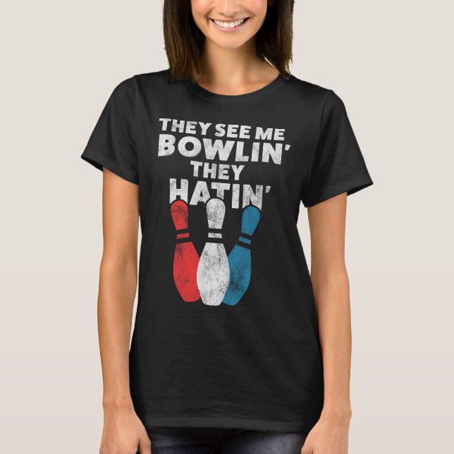 Funny Bowling Gift For Men Women Or Dad  T-Shirt (Front)