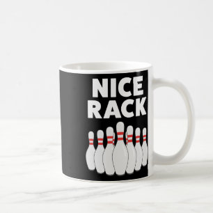 Funny Bowling Gift Shirt For Men Or Dad Nice Rack Coffee Mug