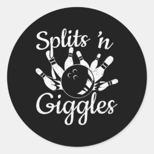 Funny Bowling Gifts - Splits N Giggles  Classic Round Sticker