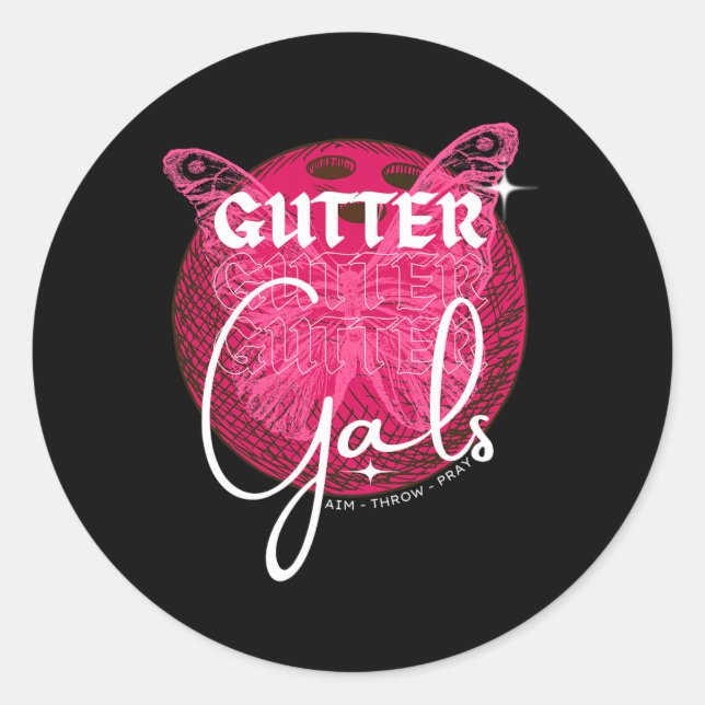 Funny Bowling Gutter Gals Team Name Girls Party  Classic Round Sticker (Front)