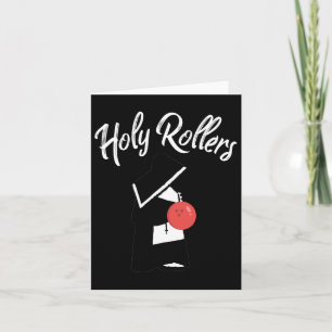Funny Bowling Holy Rollers Card