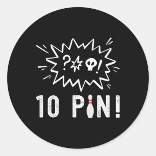 Funny Bowling I Hate The Ten Pin Bowling  Classic Round Sticker