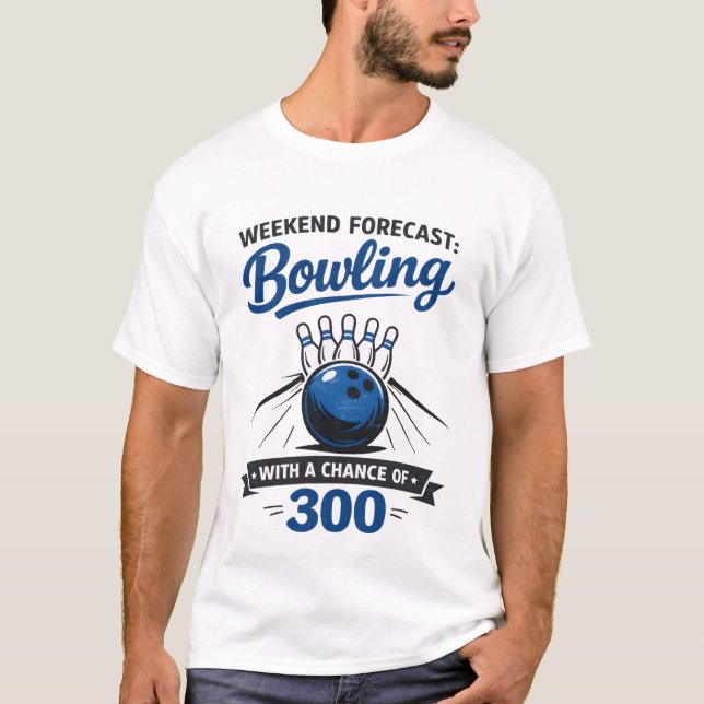 Funny Bowling Lover Ball And Pins Saying  T-Shirt (Front)