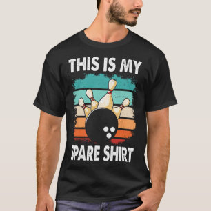 Funny Bowling Lover Bowler This Is My Spare 2 T-Shirt