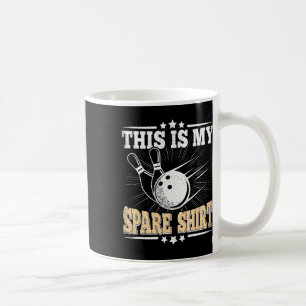 Funny Bowling Lover Bowler This Is My Spare 3 Coffee Mug