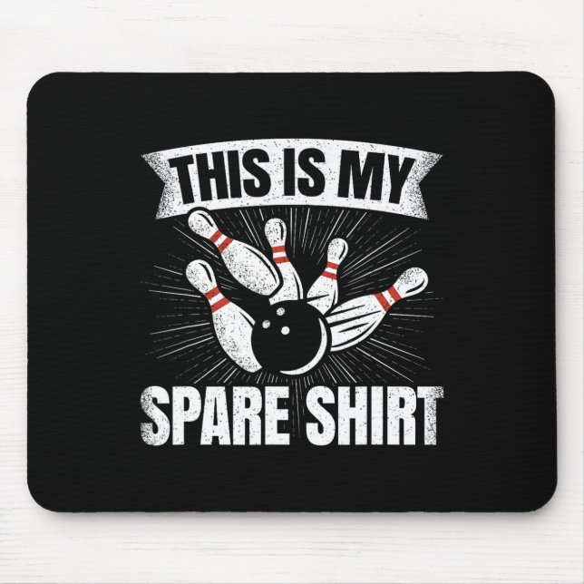 Funny Bowling Lover Bowler This Is My Spare  Mouse Mat (Front)