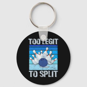 Funny Bowling Lover Bowler Too Legit To Split Retr Key Ring