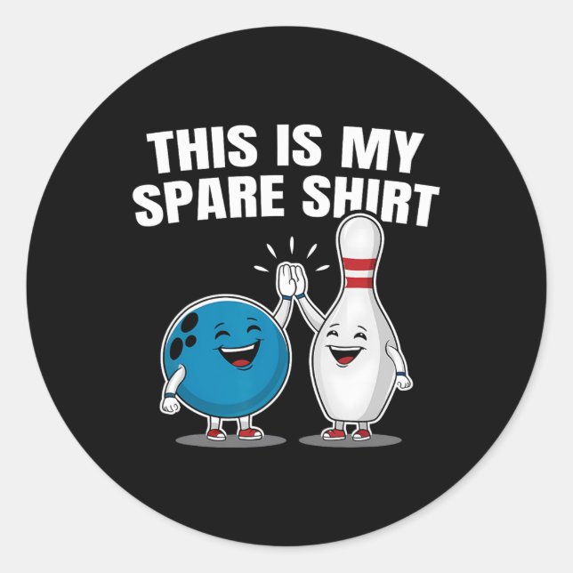 Funny Bowling Party Spare Shirt Gift Mens And Wome Classic Round Sticker (Front)