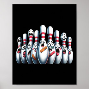 Funny Bowling Pins Cute Scared Bowling Sport Bowle Poster