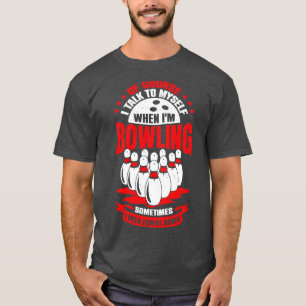 Funny Bowling Player Game Sport Bowler Gift T-Shirt