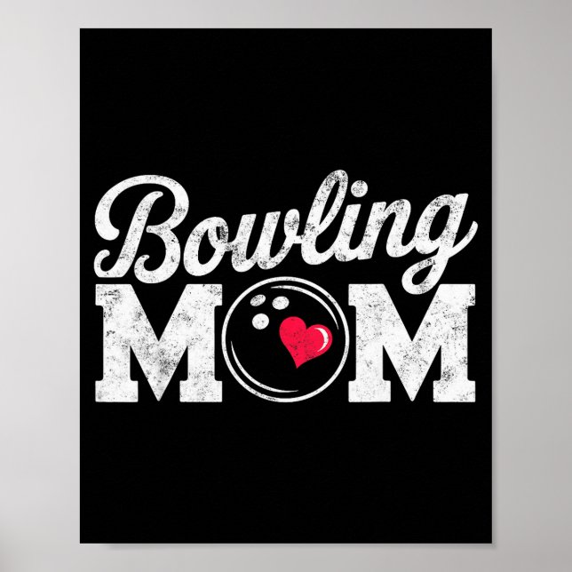 Funny Bowling Player Mum Bowl Mother Bowler #bowli Poster (Front)