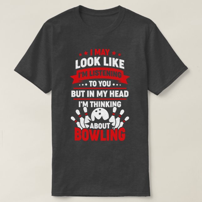 Funny Bowling Player Sport Bowler Gift  T-Shirt (Design Front)