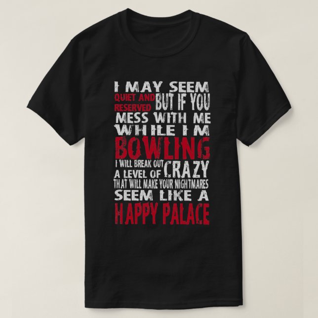 Funny bowling saying Classic TShirt (Design Front)