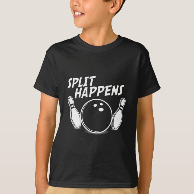 Funny Bowling Shirt Split Happens  (Front)