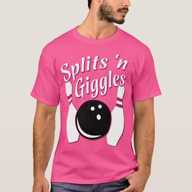 Funny Bowling Team Splits 'N Giggles T-Shirt (Front)