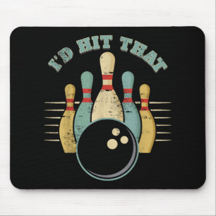 Funny Bowling Vintage T-Shirt I'd Hit That Funny T Mouse Mat