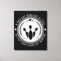 Funny Bowling Work Quote