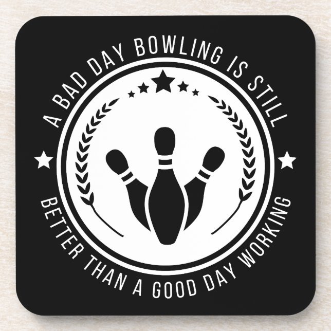 Funny Bowling Work Quote Coaster (Front)