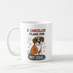Funny Boxer Dog Quote Cartoon Illustration Coffee Mug