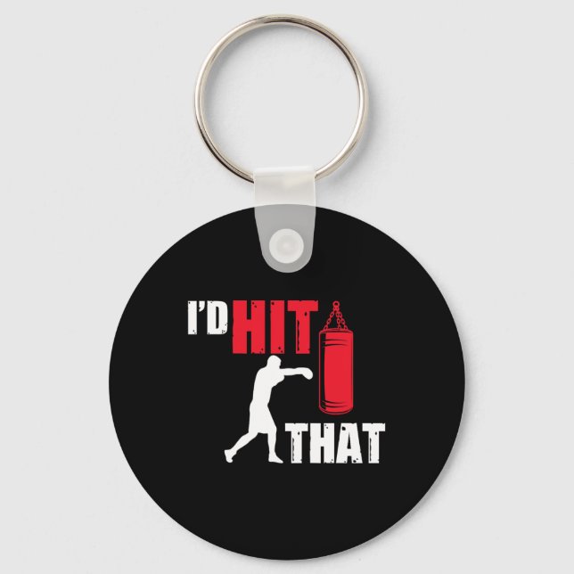 Funny Boxer Gifts I'd Hit That Boxing  Key Ring (Front)