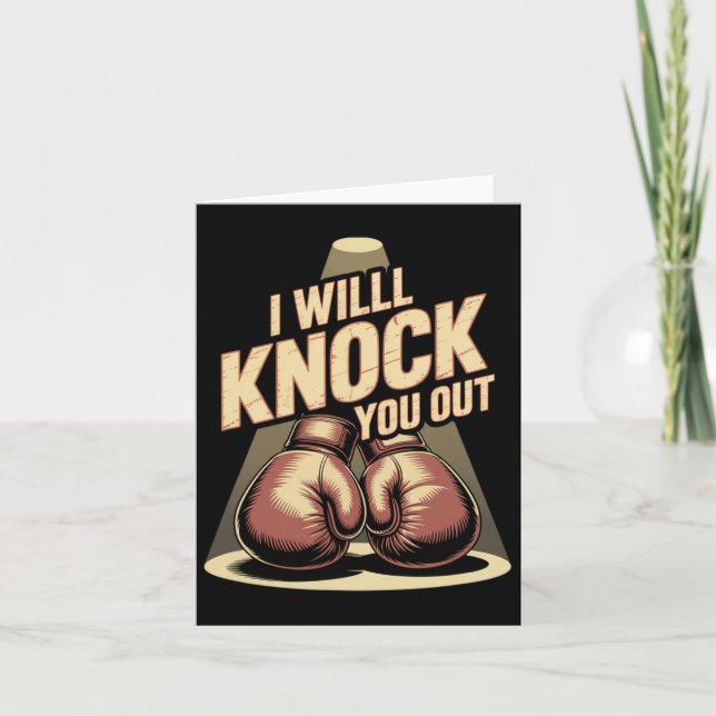 Funny Boxer Knock You Out Boxing Gloves I Will Kno Card (Front)