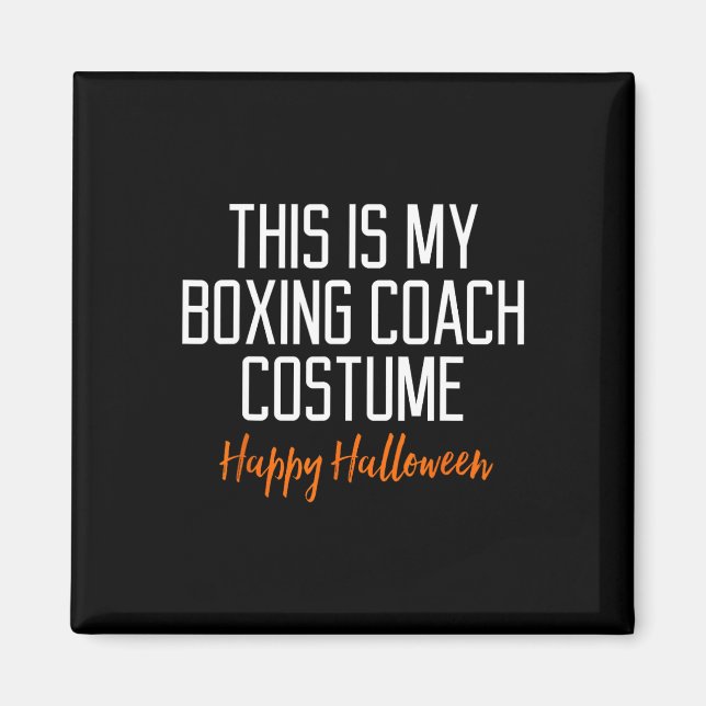 Funny Boxing Coach Costume Halloween  Magnet (Front)