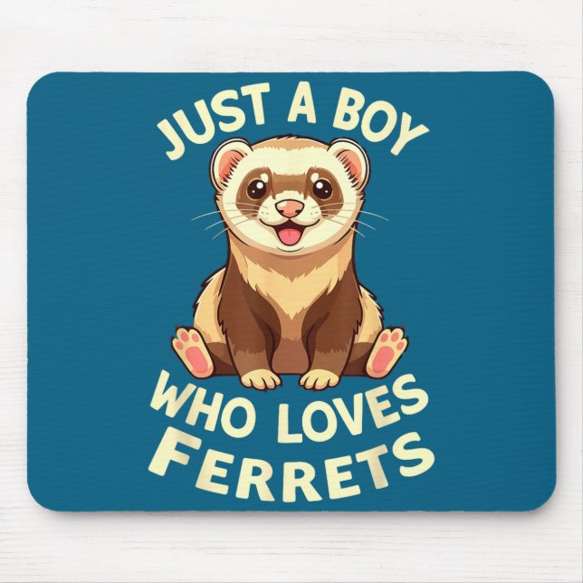 Funny Boy Loves Ferrets Cute Animal Mouse Mat (Front)