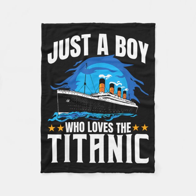 Funny Boy Loves Titanic Fleece Blanket (Front)