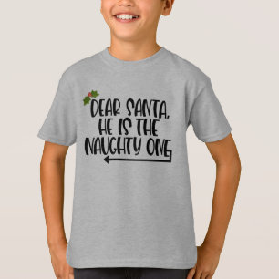 Funny Boys Christmas He's the Naughty One T-Shirt