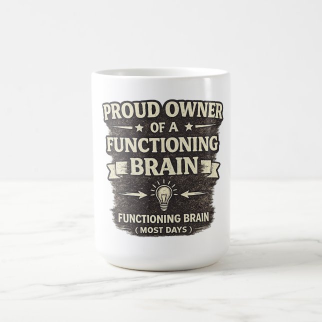 Funny Brain Owner Quote Sarcastic Humour Mug (Center)