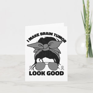 Funny Brain Tumour Warrior Women Grey Brain Tumour Card