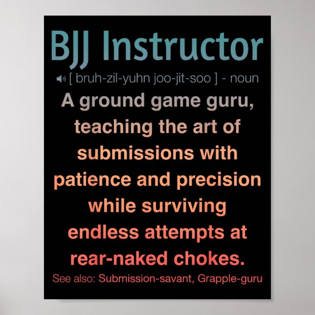 Funny Brazilian Jiu-Jitsu Poster (Front)