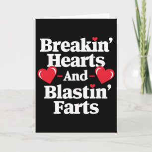 Funny Breaking Hearts And Blasting Farts Mens Vale Card