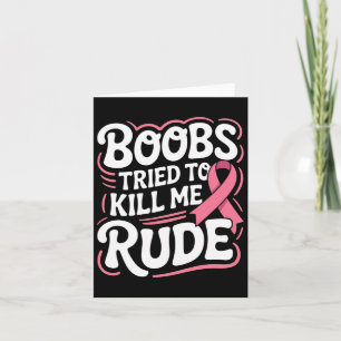 Funny Breast Cancer Fighter Survivor Pink Ribbon M Card