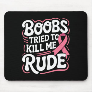 Funny Breast Cancer Fighter Survivor Pink Ribbon M Mouse Mat