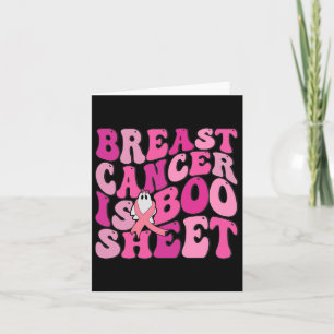 Funny Breast Cancer Is Boo Sheet Ghost Pink Ribbon Card