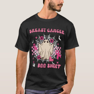 Funny breast cancer is boo sheet Vintage ghost  T-Shirt