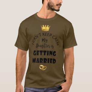Funny Bride Bridal Daughters Bridal Mum Engagement T-Shirt