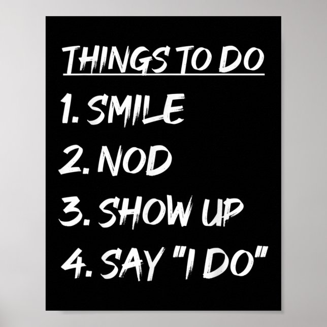 Funny Bride Groom Wedding Engagement To Do List  Poster (Front)