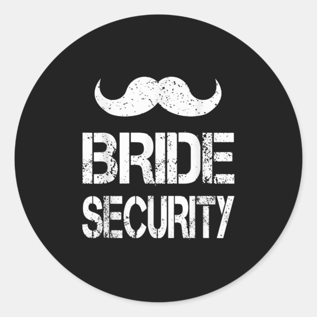 Funny Bride Security Kids Wedding Party Bacheloret Classic Round Sticker (Front)