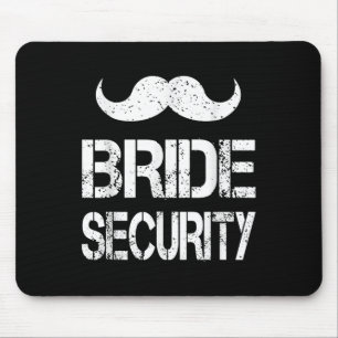 Funny Bride Security Kids Wedding Party Bacheloret Mouse Mat