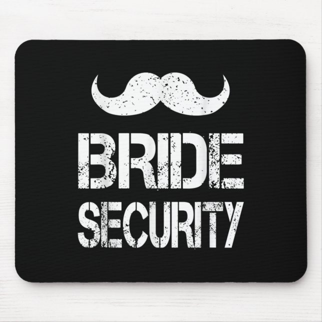 Funny Bride Security Kids Wedding Party Bacheloret Mouse Mat (Front)