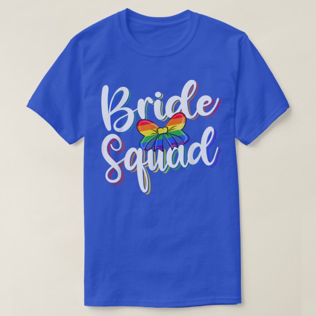 Funny Bride Squad Lesbian Gay LGBT Rainbow Flag Gr T-Shirt (Design Front)