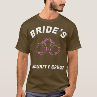 Funny Brides security crew t shirt Bridal team shi
