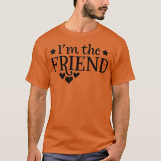Funny Bridesmaid Bachelorette Party Bride I'm the T-Shirt