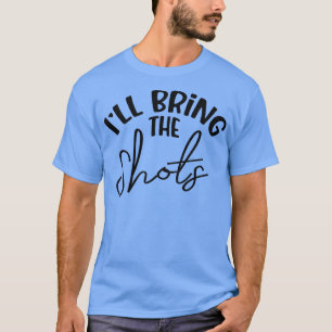 Funny Bridesmaid Bride Bachelorette Party I'll Bri T-Shirt