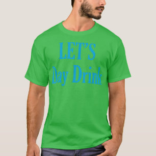 Funny Bridesmaid Bride Bachelorette Party Let's Da T-Shirt