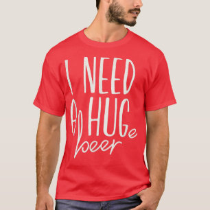 Funny Bridesmaid Bride Bachelorette Party Need Hug T-Shirt