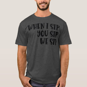 Funny Bridesmaid Bride Bachelorette Party When I S T-Shirt