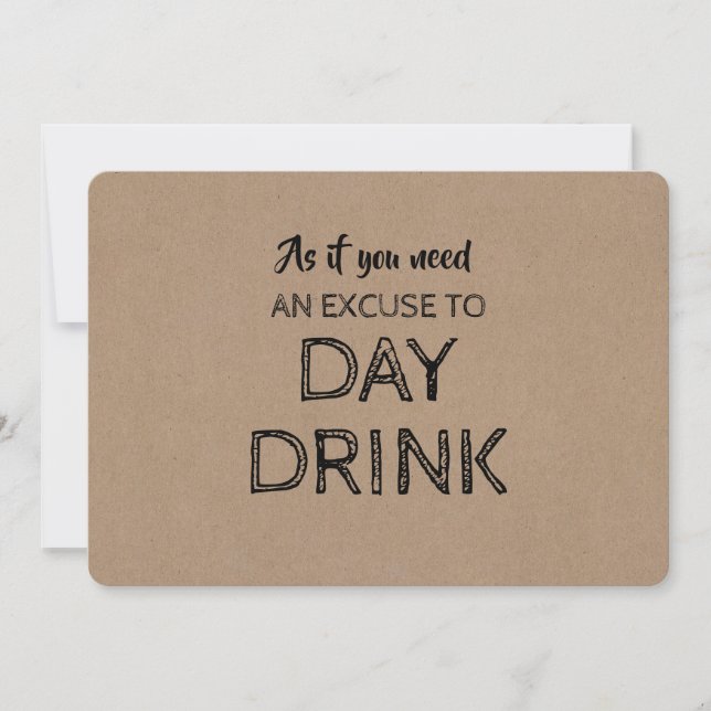 Funny Bridesmaid Proposal Day Drink Excuse Invitation (Front)